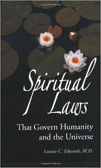 Spiritual Laws That Govern Humanity and the Universe