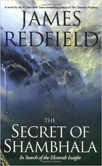 The Secret of Shambhala by James Redfield